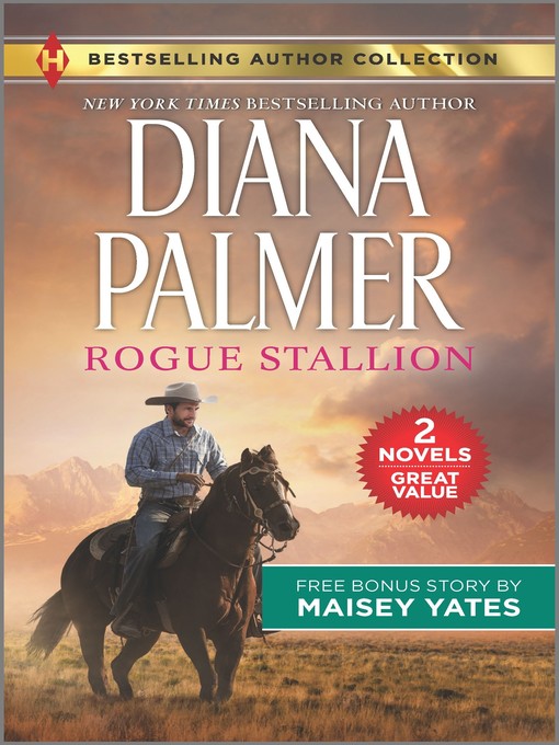Title details for Rogue Stallion & Need Me, Cowboy by Diana Palmer - Wait list